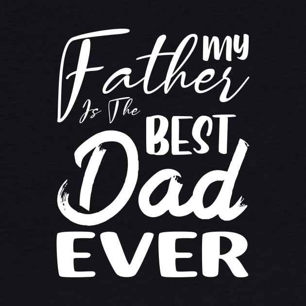 My father is the best dad ever by armanyoan